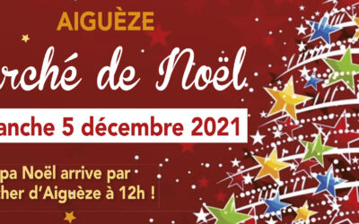 Dimanche 5 décembre : le marché de Noël d’Aiguèze pour se régaler…