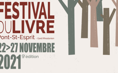 9e Festival du Livre de Pont-Saint-Esprit & du Gard Rhodanien du 22 au 27 novembre