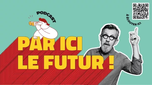 Avec “Par Ici le Futur” la Région Occitanie lance aux côtés de Jamy son podcast sur le monde de demain  